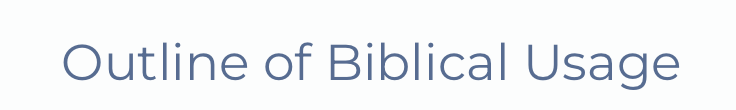 Outline of Biblical Usage